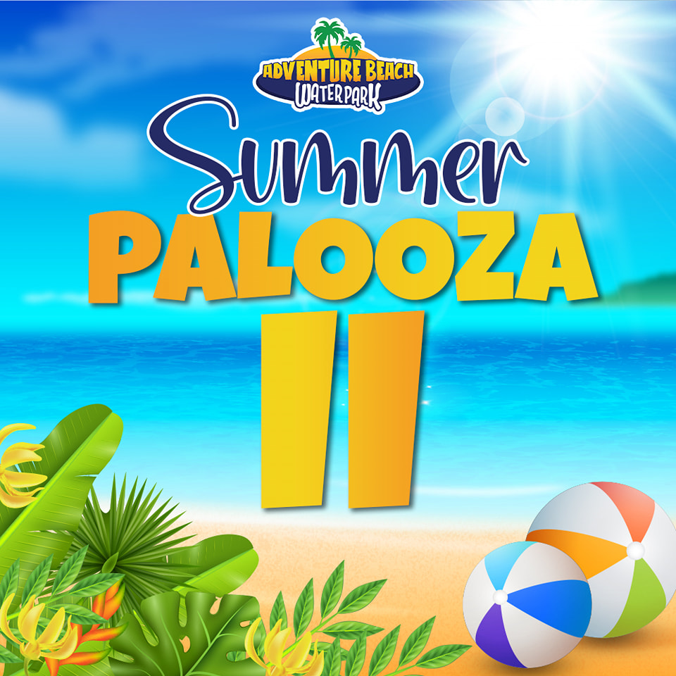 SUMMER PALOOZA Adventure Beach Waterpark